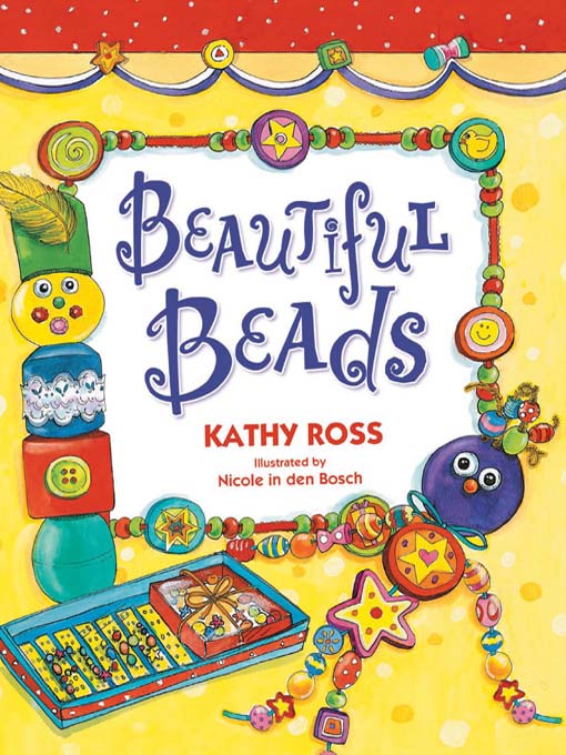 Title details for Beautiful Beads by Kathy Ross - Available
